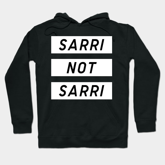 Sarri Not Sarri Black Hoodie by thesweatshop